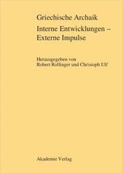 Cover von Griechische Archaik: Interne Entwicklungen - Externe Impulse
