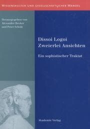 Cover von Dissoi Logoi/Zweierlei Ansichten