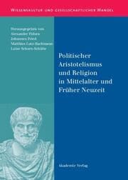 Cover von Politischer Aristotelismus und Religion