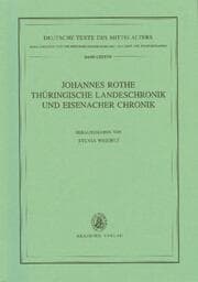 Cover von Johannes Rothes Thüringische Landeschronik und Eisenacher Chronik