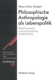Cover von Philosophische Anthropologie als Lebenspolitik