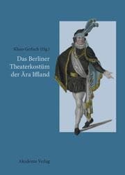 Cover von Das Berliner Theaterkostüm der Ära Iffland