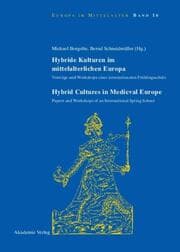 Cover von Hybride Kulturen im mittelalterlichen Europa/Hybride Cultures in Medieval Europe