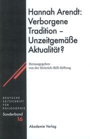 Cover von Hannah Arendt: Verborgene Tradition - Unzeitgemäße Aktualität?
