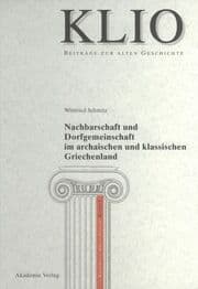 Cover von Nachbarschaft und Dorfgemeinschaft im archaischen und klassischen Griechenland