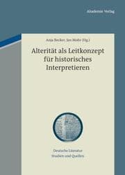 Cover von Alterität als Leitkonzept für historisches Interpretieren