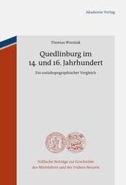 Cover von Quedlinburg im 14. und 16. Jahrhundert