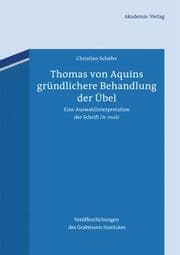 Cover von Thomas von Aquins gründlichere Behandlung der Übel
