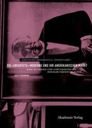 Cover von Die 'entartete' Moderne und ihr amerikanischer Markt