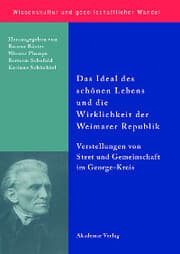 Cover von Das Ideal des schönen Lebens und die Wirklichkeit der Weimarer Republik