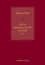 Cover von Johann Rist, Neue Himmlische Lieder (1651)