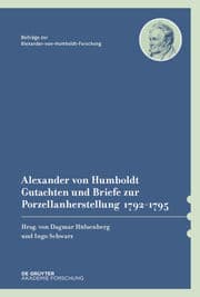 Cover von Alexander von Humboldt - Gutachten und Briefe zur Porzellanherstellung 1792-1795