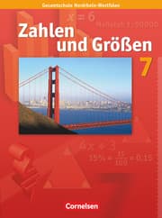 Cover von Zahlen und Größen - Kernlehrpläne Gesamtschule Nordrhein-Westfalen - 7. Schuljahr