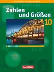 Cover von Zahlen und Größen - Kernlehrpläne Gesamtschule Nordrhein-Westfalen - 10. Schuljahr - Grundkurs