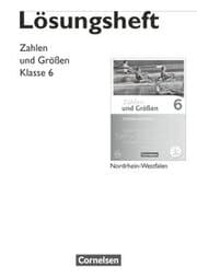 Cover von Zahlen und Größen - Nordrhein-Westfalen Kernlehrpläne - Ausgabe 2013 - 6. Schuljahr