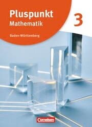 Cover von Pluspunkt Mathematik - Baden-Württemberg - Neubearbeitung - Band 3