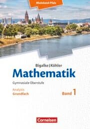 Cover von Bigalke/Köhler: Mathematik - Rheinland-Pfalz - Grundfach Band 1