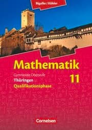 Cover von Bigalke/Köhler: Mathematik - Thüringen - Ausgabe 2015 - 11. Schuljahr