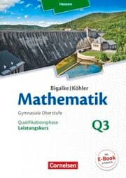 Cover von Bigalke/Köhler: Mathematik - Hessen - Ausgabe 2016 - Leistungskurs 3. Halbjahr