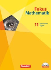 Cover von Fokus Mathematik - Gymnasiale Oberstufe - Bayern - 11. Jahrgangsstufe