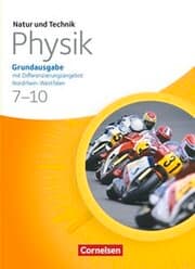 Cover von Natur und Technik - Physik: Grundausgabe mit Differenzierungsangebot - Sekundarschule/Gesamtschule Nordrhein-Westfalen - Gesamtband