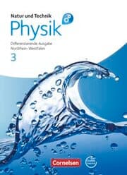 Cover von Natur und Technik - Physik: Differenzierende Ausgabe - Sekundarschule/Gesamtschule - Nordrhein-Westfalen - Band 3