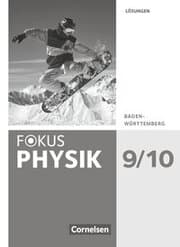 Cover von Fokus Physik - Neubearbeitung - Gymnasium Baden-Württemberg - 9./10. Schuljahr