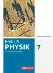 Cover von Fokus Physik - Neubearbeitung - Gymnasium Bayern - 7. Jahrgangsstufe