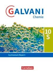 Cover von Galvani - Chemie für Gymnasien - Ausgabe B - Für sprachliche, musische, wirtschafts- und sozialwissenschaftliche Gymnasien in Bayern - Neubearbeitung - 10. Jahrgangsstufe