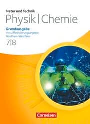 Cover von Natur und Technik - Physik/Chemie: Grundausgabe mit Differenzierungsangebot - Nordrhein-Westfalen - 7./8. Schuljahr
