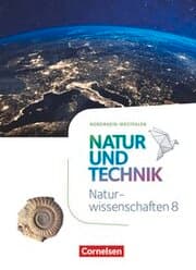 Cover von Natur und Technik - Naturwissenschaften: Neubearbeitung - Nordrhein-Westfalen - 8. Schuljahr