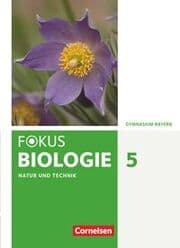 Cover von Fokus Biologie - Neubearbeitung - Gymnasium Bayern - 5. Jahrgangsstufe: Natur und Technik - Biologie