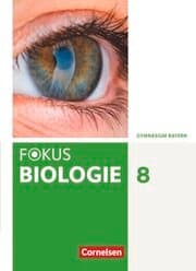 Cover von Fokus Biologie - Neubearbeitung - Gymnasium Bayern - 8. Jahrgangsstufe