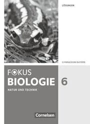 Cover von Fokus Biologie - Neubearbeitung - Gymnasium Bayern - 6. Jahrgangsstufe