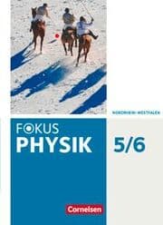 Cover von Fokus Physik - Neubearbeitung - Gymnasium Nordrhein-Westfalen G9 - 5./6. Schuljahr