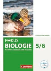 Cover von Fokus Biologie - Neubearbeitung - Baden-Württemberg - 5./6. Schuljahr: Biologie, Naturphänomene und Technik