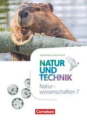 Cover von Natur und Technik - Naturwissenschaften: Neubearbeitung - Nordrhein-Westfalen - 7. Schuljahr
