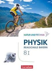 Cover von Natur und Technik - Physik Neubearbeitung - Realschule Bayern - Band 8: Wahlpflichtfächergruppe I