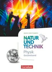 Cover von Natur und Technik - Physik Neubearbeitung - Baden-Württemberg - Gesamtband