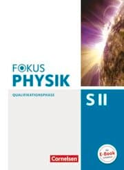 Cover von Fokus Physik Sekundarstufe II - Zu den Ausgaben A und C - Qualifikationsphase