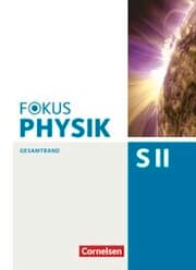 Cover von Fokus Physik Sekundarstufe II - Gesamtband - Oberstufe