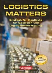 Cover von Logistics Matters - Englisch für Kaufleute für Spedition und Logistikdienstleistung - B1-Mitte B2