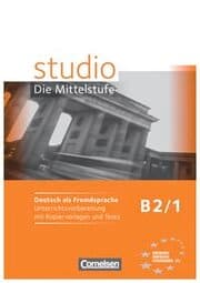 Cover von Studio: Die Mittelstufe - Deutsch als Fremdsprache - B2: Band 1