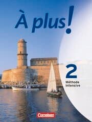 Cover von À plus ! Méthode intensive - Band 2