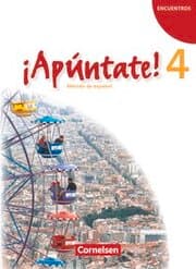 Cover von Apúntate! - Spanisch als 2. Fremdsprache - Ausgabe 2008 - Band 4