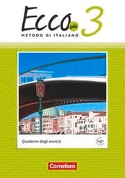 Cover von Ecco - Italienisch für Gymnasien - Italienisch als 3. Fremdsprache - Ecco Più - Ausgabe 2020 - Band 3