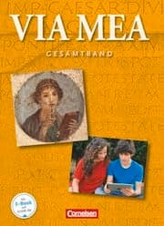 Cover von Via mea - Latein als 2. Fremdsprache - Gesamtband: 1.-4. Lernjahr
