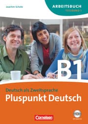 Cover von Pluspunkt Deutsch - Der Integrationskurs Deutsch als Zweitsprache - Ausgabe 2009 - B1: Teilband 1