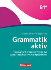 Cover von Grammatik aktiv - Deutsch als Fremdsprache - 1. Ausgabe - B1+