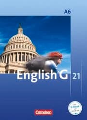 Cover von English G 21 - Ausgabe A - Abschlussband 6: 10. Schuljahr - 6-jährige Sekundarstufe I